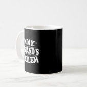 Mug I'm My Husband's Problem Funny Wife Humor Quote  (Devant gauche)