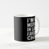 Mug I'm My Mother In Law's Favorite Child Funny Family (Devant droit)