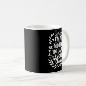 Mug I'm My Mother In Law's Favorite Child Funny Family (Devant droit)