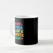 Mug I'm My Mother In Law's Favorite Child Funny Groovy (Devant gauche)