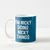 Mug I'm Nicky Doing Nicky Things Funny Saying , Small, (Gauche)