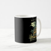 Mug I'm Not A Bookworm I'm A Book Dragon  (Devant droit)