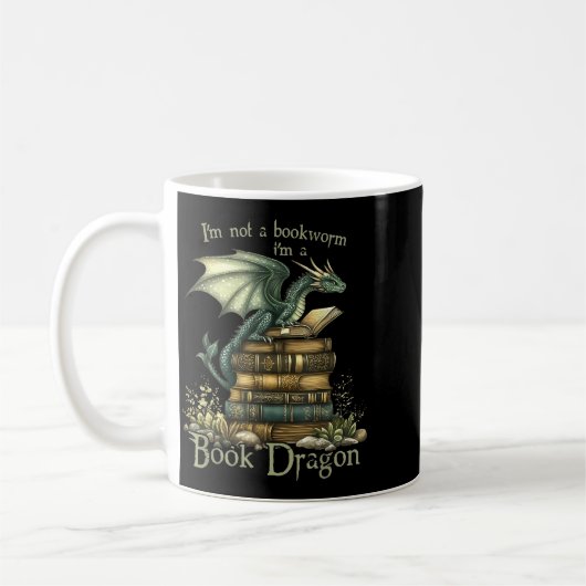 Mug I'm Not A Bookworm I'm A Book Dragon  (Gauche)