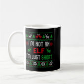 Mug I'm Not An Elf I'm Just Short Christmas Ugly Sweat (Gauche)