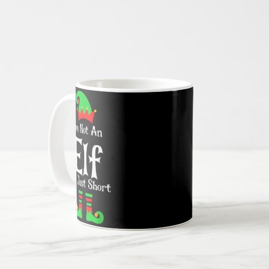 Mug I'm Not An Elf Im Just Short Funny Christmas Match (Devant gauche)