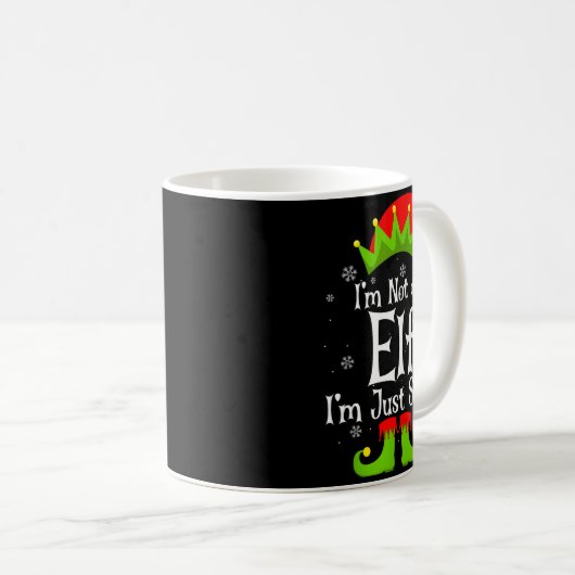 Mug I'm Not An Elf Im Just Short Funny Christmas Match (Devant droit)
