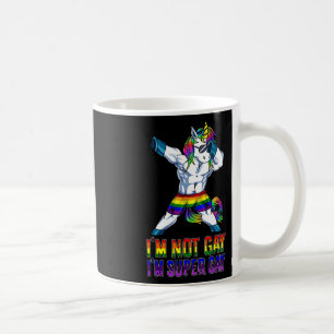 Mug Im Not Gay Im Super Gay Lgbt Bodybuilding Unicorne