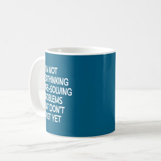 Mug I'm Not Overthinking I'm Pre-solving Problems Funn (Devant gauche)
