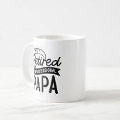 Mug I'm Not Retired I'm a Professional Papa (Devant gauche)