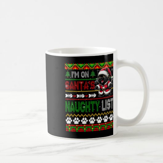 Mug I'm On Père Noël Xmas Naughty List Xmas Cat Funny  (Droite)