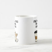 Mug "I'm Only Talking to My Dog & My Coffee" - (Centre)