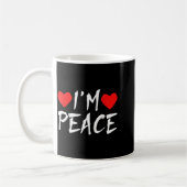 Mug I'm Peace Funny Couples Tee Valentine's Day Couple (Gauche)