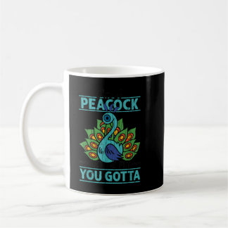 Mug I'm Peacock You Gotta Let Me Fly Funny Birds Lover