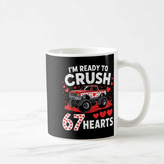 Mug I'm Ready To Crush 67 Hearts Truck 7 6 Valentines  (Droite)