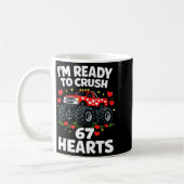 Mug I'm Ready To Crush 67 Hearts Truck Valentines Day (Gauche)
