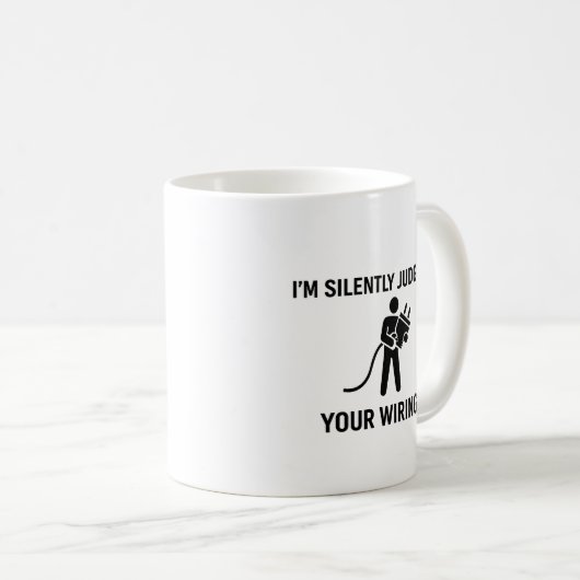 Mug I'm Silently Judging Your Wiring (Devant droit)