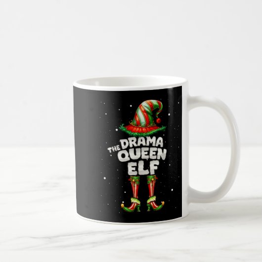 Mug I'm The Drama Queen Elf Family Matching Group Chri (Droite)