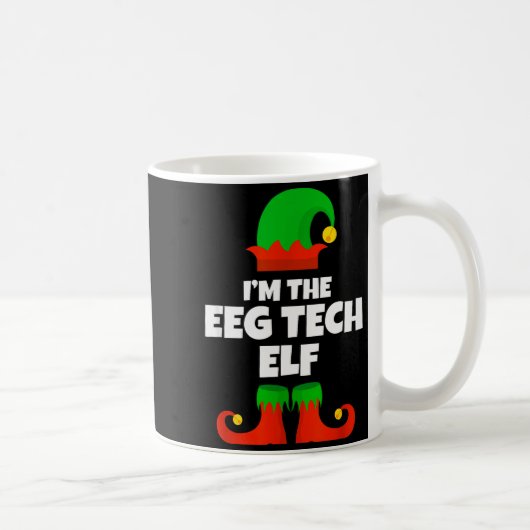 Mug I'm The Eeg Tech Elf Family Pajama Christmas Funny (Droite)