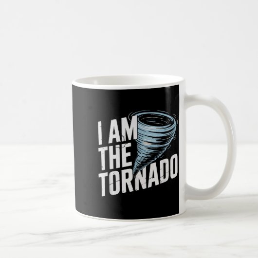 Mug I'm The Tornado Funny Meteorologist Weather Men Ki (Droite)