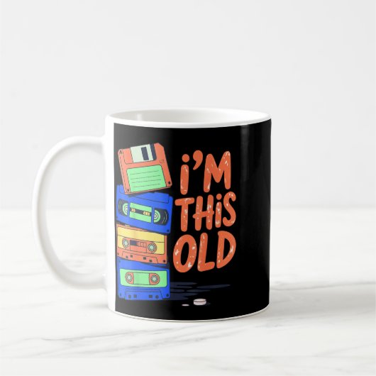Mug I'm This Old Funny Retro Floppy Cette Design Vinta (Gauche)