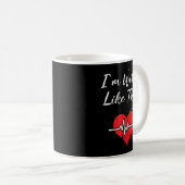Mug I'm Wired Like That ICD Surgery Cardiac Pacemaker  (Devant droit)