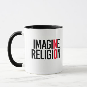 Mug IMAGINEZ la RELIGION - NO- - la Pro-Science -