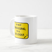 Mug I'me n'enfreignant pas, je suis un géologue (Devant gauche)