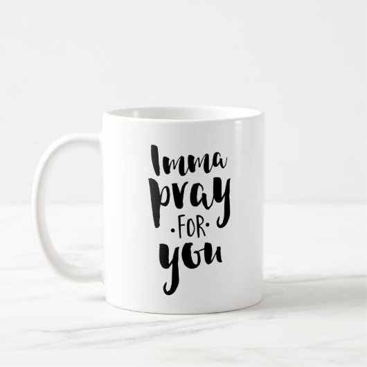 Mug Imma prient pour vous (Gauche)