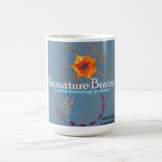 Mug Immature Brains: A Child Neurology Podcast (Centre)