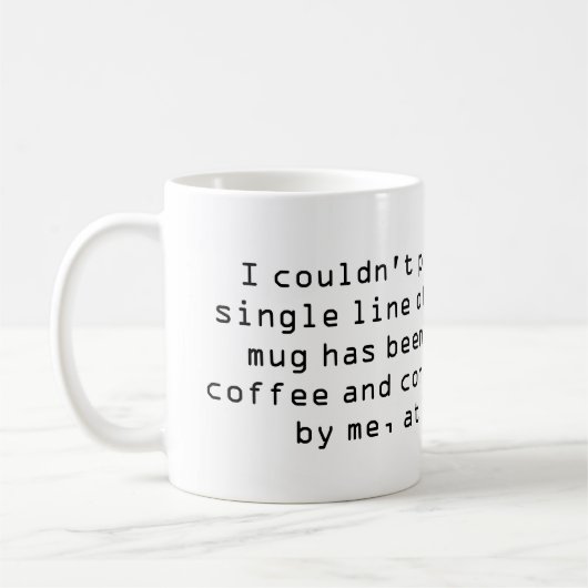 Mug Impossible d’écrire une seule ligne de code ... (Gauche)