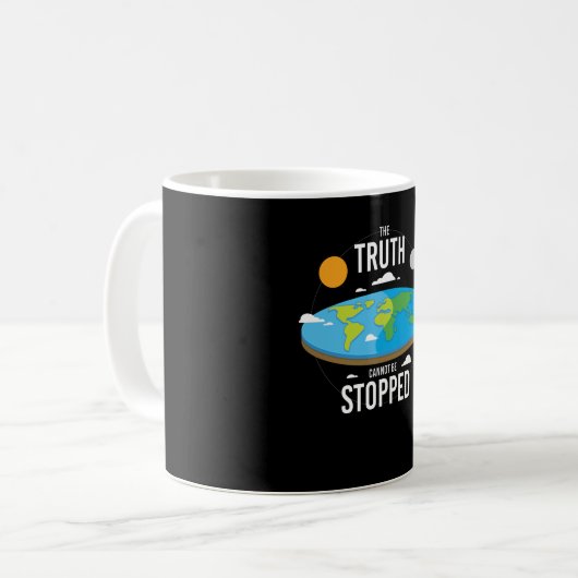 Mug Impossible d'arrêter la vérité (Devant gauche)