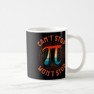 Mug Impossible d'arrêter Pi Wont arrêter Pi Day Vintag