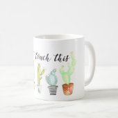 Mug Impossible de toucher ceci | Aquarelle de Cactus (Devant droit)