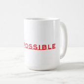 Mug Impossible d'envisager une boue d'attitude possibl (Devant droit)