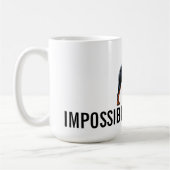 Mug Impossible Is Nothing, Rottweiler (Gauche)