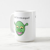 Mug Impossible. Je suis débordée Citation drôle et ide (Devant gauche)