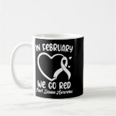 Mug In February We Go Red Heart Disease Awareness Mont (Gauche)