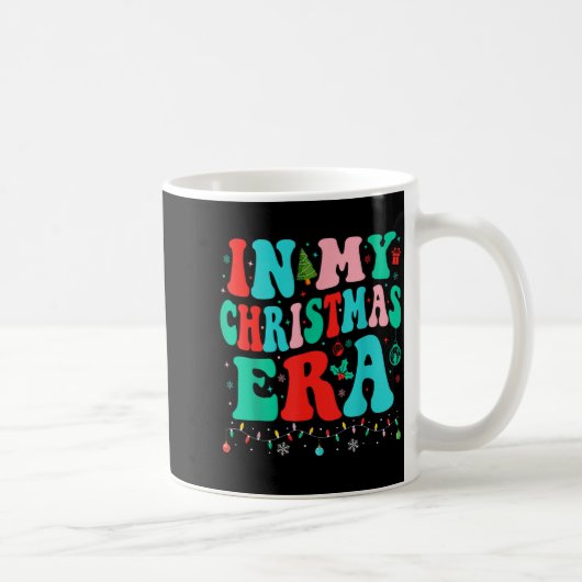 Mug In My Christmas Era Xmas Family Matching Merry Chr (Droite)
