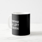 Mug In My Defense I Was Left Unsupervised Graphic Funn (Devant gauche)