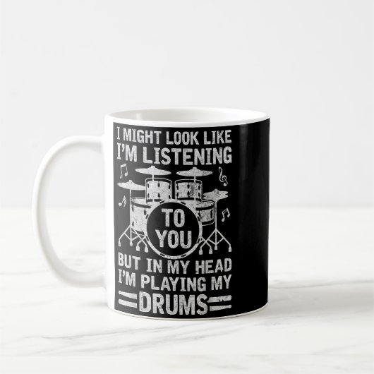 Mug In My Head I'm Playing My Drums Funny Drummer Drum (Gauche)