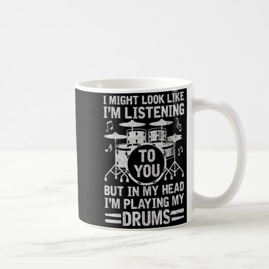 Mug In My Head I'm Playing My Drums Funny Drummer Drum (Droite)