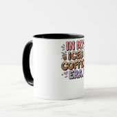 Mug In My Iced Coffee Era Sweatshirt Funny Coffee Love (Devant gauche)