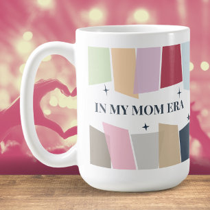 Mug In My Mom Era Cool Cadeau pour maman