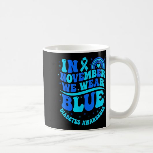 Mug In November We Wear Blue Diabetes Awareness Ribbon (Droite)
