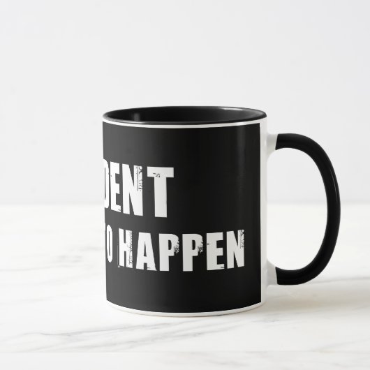 Mug Incident (Droite)