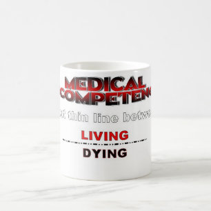 MUG INCOMPÉTENCE MÉDICALE