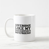 Mug Incroyable comme le petit ami de mes filles Maman (Gauche)