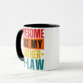 Mug Incroyable comme ma belle-mère (Devant gauche)