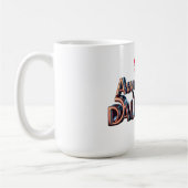 Mug Incroyable comme ma fille - Conception de fierté d (Gauche)