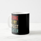 Mug Incroyable comme ma plus jeune fille Fête des Mère (Devant gauche)